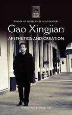 Gao Xingjian: Aesthetics and Creation