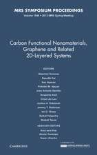 Carbon Functional Nanomaterials, Graphene and Related 2D-Layered Systems: Volume 1549