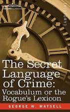 The Secret Language of Crime