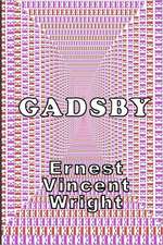 Gadsby: A Lipogram Novel