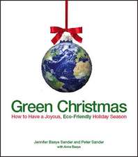 Green Christmas: How to Have a Joyous, Eco-friendly Holiday Season