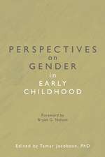 Perspectives on Gender in Early Childhood