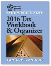 Family Child Care 2016 Tax Workbook and Organizer