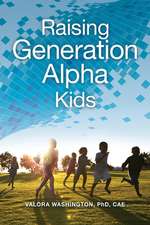 Changing the Game for Generation Alpha: Teaching and Raising Young Children in the 21st Century