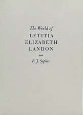 The World of Letitia Elizabeth Landon: A literary celebrity of the 1830s