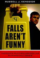 Falls Aren't Funny