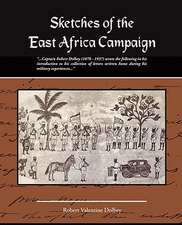 Sketches of the East Africa Campaign