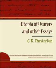 Utopia of Usurers and Other Essays