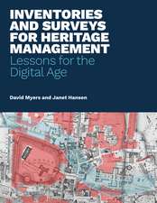 Inventories and Surveys for Heritage Management – Lessons for the Digital Age