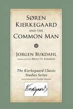 Soren Kierkegaard and the Common Man