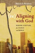 (Re)Aligning with God