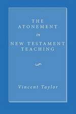 The Atonement in New Testament Teaching