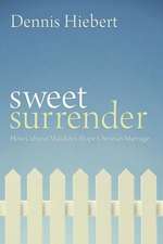 Sweet Surrender: How Cultural Mandates Shape Christian Marriage