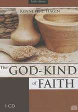 The God-Kind of Faith