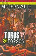 Toros & Torsos