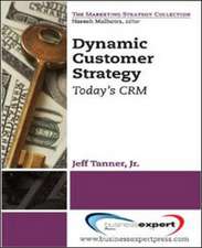 Dynamic Customer Strategy