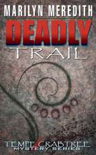 Deadly Trail