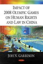 Impact of 2008 Olympic Games on Human Rights and Law in China