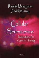 Cellular Senescence: Implications for Cancer Therapy