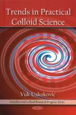 Trends in Practical Colloid Science