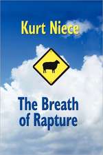 The Breath of Rapture