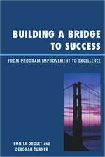 Building a Bridge to Success