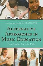 Alternative Approaches in Music Education