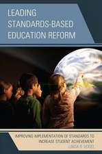 Leading Standards-Based Education Reform