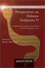 Perspectives on Hebrew Scriptures V