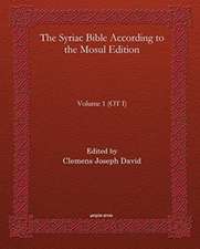 The Syriac Bible According to the Mosul (Vol 1)