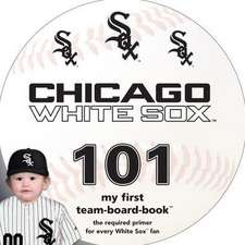 Chicago White Sox 101