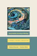 Early Holistic Scoring of Writing: A Theory, a History, a Reflection