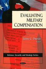 Evaluting Military Compensation