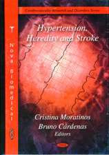 Hypertension, Heredity and Stroke