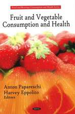 Fruit and Vegetable Consumption and Health