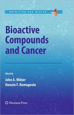 Bioactive Compounds and Cancer