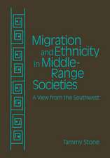 Migration and Ethnicity in Middle Range Societies: A View from the Southwest