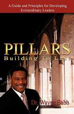 Pillars: Building to Last