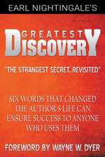 Earl Nightingale's Greatest Discovery