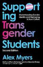 Supporting Transgender Students, Second Edition