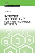 Internet Technoligies for Fixed and Mobile Networks