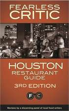 Fearless Critic Houston Restaurant Guide