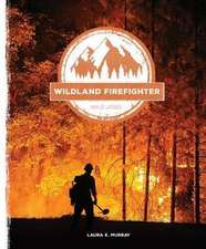 Wildland Firefighter