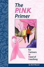 The P.I.N.K. Primer