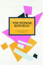 German Left And The Weimar Republic: A Selection Of Documents: Historical Materialism, Volume 75