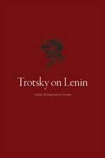 Trotsky On Lenin