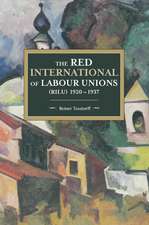 The Red International Of Labour Unions (rilu) 1920 - 1937