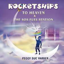 Rocketships to Heaven and the SOS Fuel Station