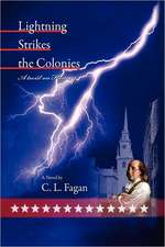 Lightning Strikes the Colonies