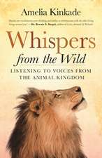 Whispers from the Wild